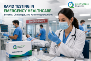 Rapid Testing in Emergency Healthcare - Green Grapes Diagnostics