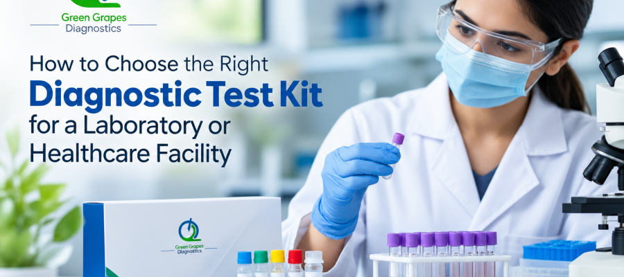 How to Choose the Right Diagnostic Test Kit for a Laboratory or Healthcare Facility